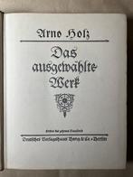 Arno Holz - Arno Holz. Das ausgewählte Werk - 1919