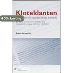 Kloteklanten 9789013047011 Egbert Jan van Bel, Boeken, Verzenden, Gelezen, Egbert Jan van Bel