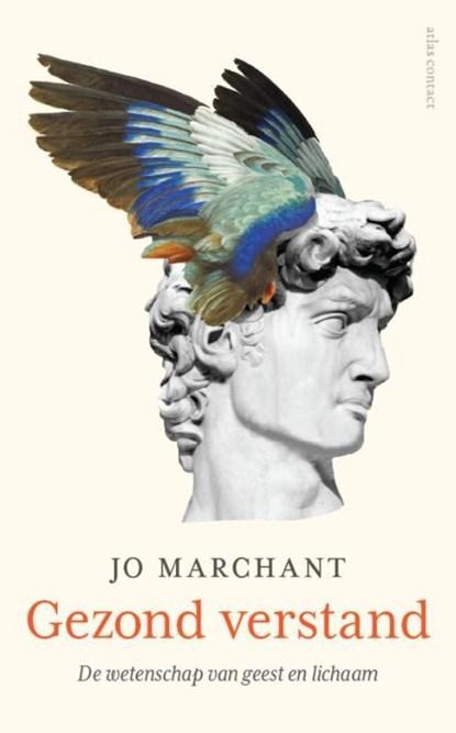 Gezond verstand | 9789045023250 | Jo Marchant, Boeken, Gezondheid, Dieet en Voeding, Zo goed als nieuw
