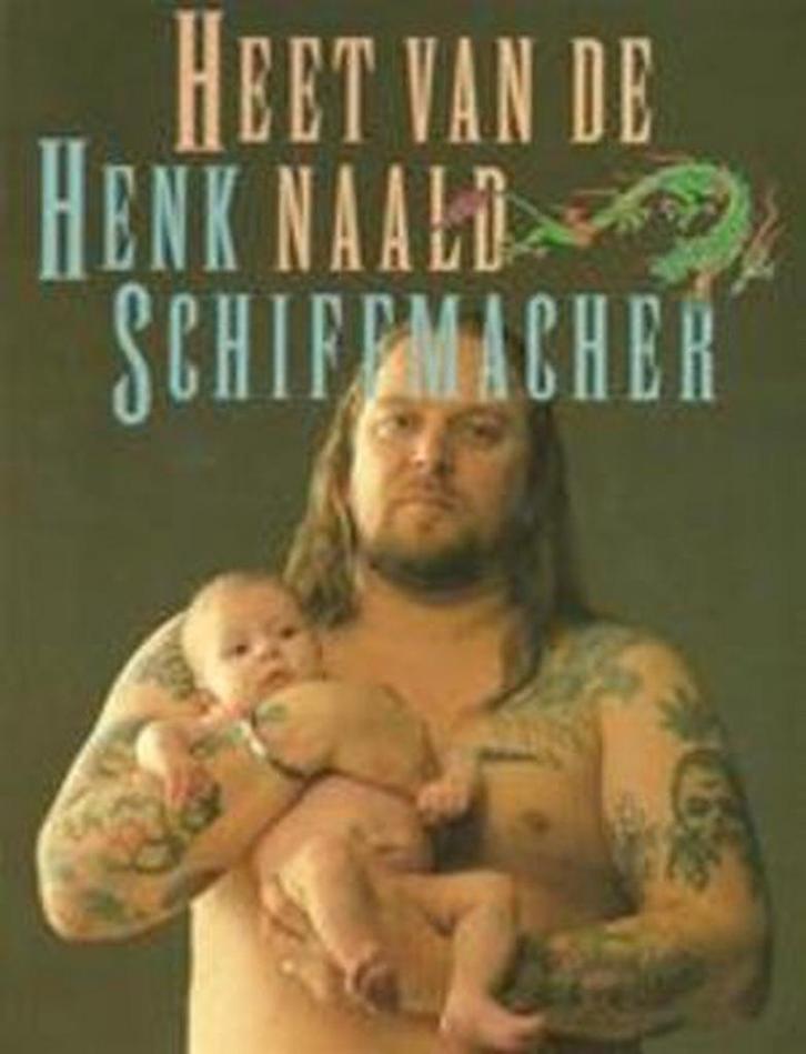 HEET VAN DE NAALD 9789029537964 H. Schiffmacher, Boeken, Literatuur, Gelezen, Verzenden
