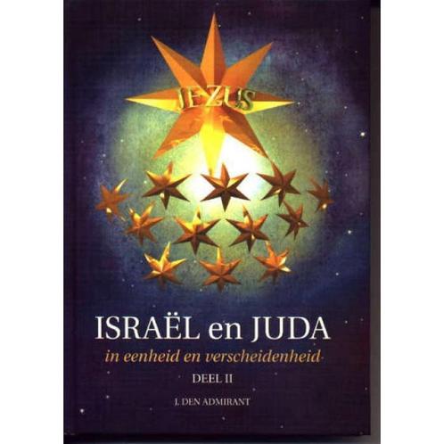 ISRAEL EN JUDA 9789080574724 J. den Admirant, Boeken, Godsdienst en Theologie, Gelezen, Verzenden