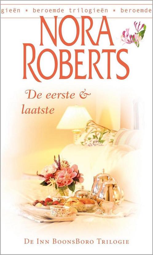 De eerste & laatste 9789034788221 Nora Roberts, Boeken, Overige Boeken, Gelezen, Verzenden