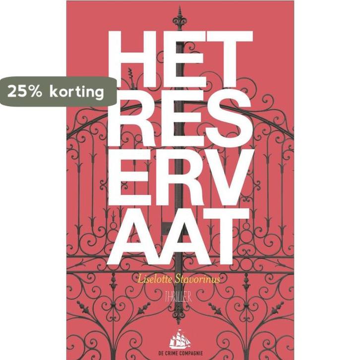 Het reservaat 9789461090997 Liselotte Stavorinus, Boeken, Thrillers, Gelezen, Verzenden