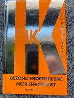 Ik – gezond egocentrisme meer effectiviteit, Boeken, Gelezen, Remco Claassen, Verzenden, Persoonlijkheidsleer