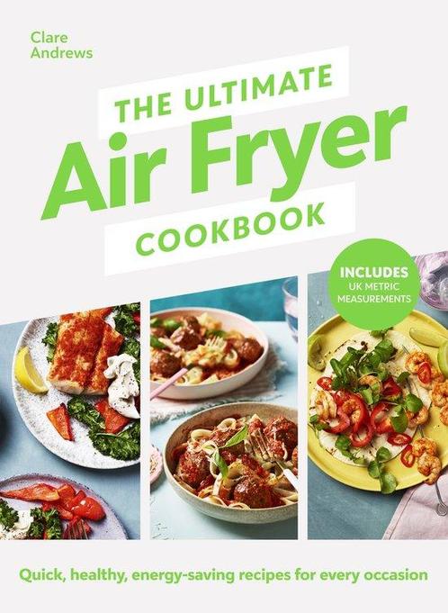 The Ultimate Air Fryer Cookbook 9780241637579 Air Fryer UK, Boeken, Taal | Engels, Gelezen, Verzenden
