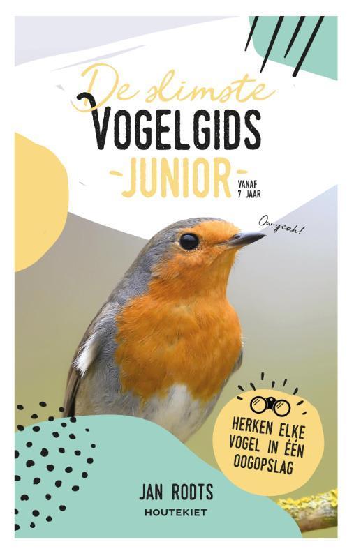 De slimste vogelgids junior 9789089248541 Jan Rodts, Boeken, Overige Boeken, Zo goed als nieuw, Verzenden
