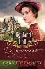De gouvernante / Highland Hall / 1 9789029724371, Verzenden, Zo goed als nieuw, Carrie Turansky