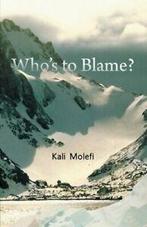 Whos to Blame.by Molefi, Kali New   ., Boeken, Zo goed als nieuw, Molefi, Kali, Verzenden