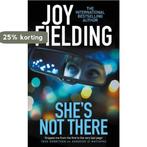 Shes Not There 9781785762741 Joy Fielding, Boeken, Verzenden, Gelezen, Joy Fielding