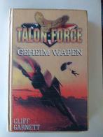 Talon force geheim wapen  -  Cliff Garnett, Boeken, Thrillers, Gelezen, Cliff Garnett, N.v.t., Verzenden