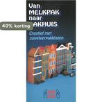 Van melkpak naar pakhuis / Handige handen 9789060108987, Boeken, Verzenden, Gelezen, Handige Handen