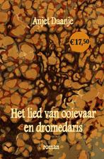 Het lied van ooievaar en dromedaris 9789054524359, Boeken, Verzenden, Gelezen, Anjet Daanje