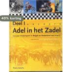 Adel in het zadel / 1 / Algemeen fonds 9789028826823, Verzenden, Nieuw, F. Geurts