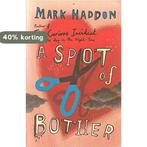 Spot of Bother, A / druk 1 9780099507437 Mark Haddon, Verzenden, Zo goed als nieuw, Mark Haddon