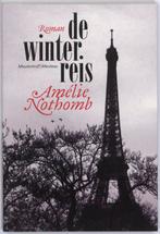 De winterreis 9789085422167 Amelie Nothomb, Verzenden, Gelezen, Amelie Nothomb
