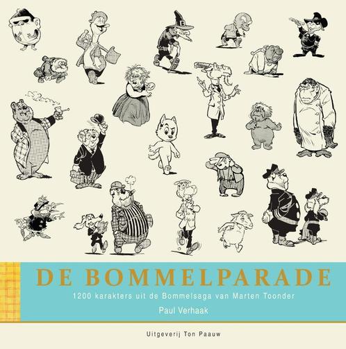 Bommelparade 9789071959004 [{:name=>Paul Verhaak, Boeken, Kunst en Cultuur | Beeldend, Gelezen, Verzenden