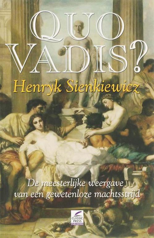 Quo vadis? 9789087200244 Henryk Sienkiewicz, Boeken, Historische romans, Gelezen, Verzenden