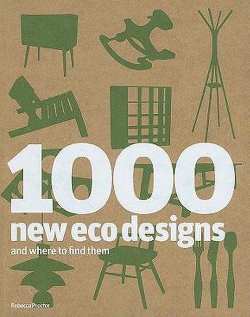 1000 New Eco Designs 9781856695855 Rebecca Proctor, Boeken, Overige Boeken, Gelezen, Verzenden