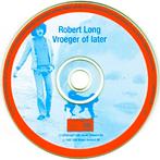 Robert Long - Vroeger Of Later (CD, Album, RE, RM), Ophalen of Verzenden, Nieuw in verpakking