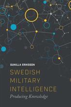 9781474432580 Swedish Military Intelligence | Tweedehands, Verzenden, Zo goed als nieuw, Gunilla Erikkson