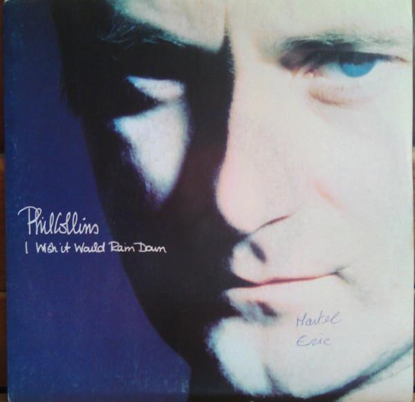 Phil Collins - I Wish It Would Rain Down, Cd's en Dvd's, Vinyl | Pop, Gebruikt, Ophalen of Verzenden