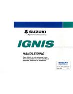 2003 SUZUKI IGNIS INSTRUCTIEBOEKJE NEDERLANDS, Auto diversen, Handleidingen en Instructieboekjes