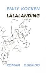 Lalalanding (9789021414485, Emily Kocken) (Emily Kocken), Boeken, Verzenden, Nieuw