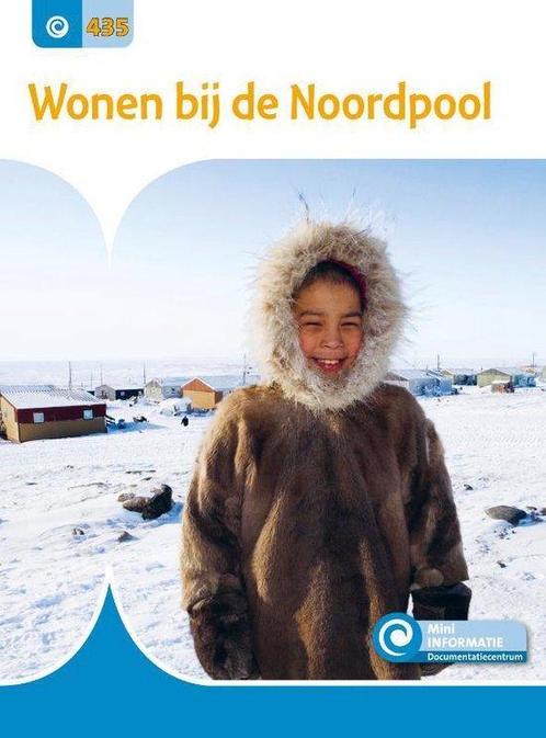 9789463418218 Mini Informatie 435 - Wonen bij de Noordpool, Boeken, Schoolboeken, Nieuw, Verzenden