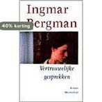 Vertrouwelijke gesprekken 9789029052399 I. Bergman, Boeken, Verzenden, Gelezen, I. Bergman