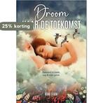 Droom naar de toekomst / Rode Draad trilogie / 3 Rina Stam, Boeken, Verzenden, Gelezen, Rina Stam