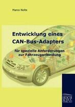 Entwicklung Eines Can-Bus-Adapters Fur Speziell. Nolte,, Boeken, Overige Boeken, Zo goed als nieuw, Verzenden, Marco Nolte