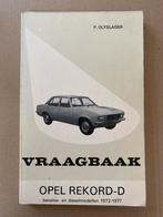 Vraagbaak Opel Rekord D - Benzine + Diesel 1972-1977, Ophalen of Verzenden, Gelezen, Opel