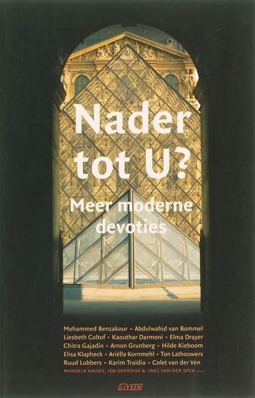 Nader tot U? 9789020406641, Boeken, Filosofie, Zo goed als nieuw, Verzenden
