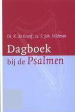 Dagboek bij de psalmen 9789058291202 K. de Graaf, Gelezen, K. de Graaf, F.Joh. Veldman, Verzenden