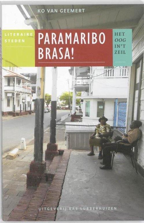 Het oog in t zeil stedenreeks - Paramaribo brasa!, Boeken, Overige Boeken, Ophalen of Verzenden