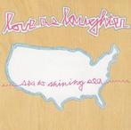cd - Love As Laughter - Sea To Shining Sea, Verzenden, Zo goed als nieuw