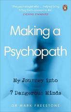 Making a Psychopath 9781529106541 Mark Freestone, Verzenden, Gelezen, Mark Freestone