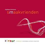 Smaakvrienden 9789089101860 Angélique Schmeinck, Verzenden, Gelezen, Angélique Schmeinck
