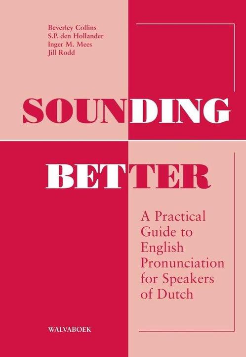 9789066754287 Sounding Better | Tweedehands, Boeken, Schoolboeken, Zo goed als nieuw, Verzenden