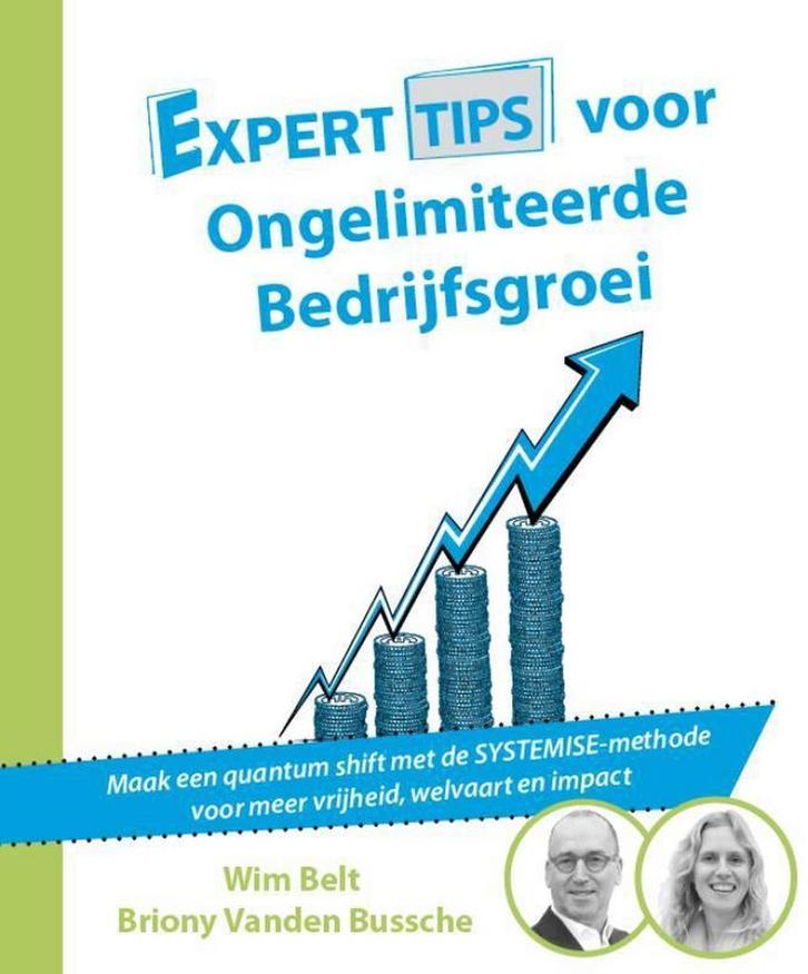 Experttips voor Ongelimiteerde Bedrijfsgroei / Experttips, Boeken, Overige Boeken, Gelezen, Verzenden
