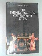 Performing Arts in Contemporary China By Colin Mackerras, Boeken, Sportboeken, Colin Mackerras, Zo goed als nieuw, Verzenden
