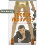 Voor de vrouwtjes 9789044613629 F. Wesselink, Verzenden, Gelezen, F. Wesselink