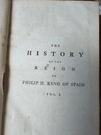 Robert Watson, LLD - The History of the Reign of Philip II,, Antiek en Kunst