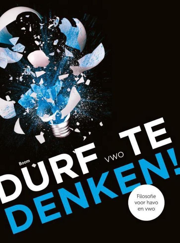 Durf te denken! / Vwo / Tekstboek / Durf te denken!, Boeken, Filosofie, Zo goed als nieuw, Verzenden
