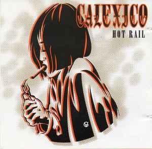 cd - Calexico - Hot Rail, Cd's en Dvd's, Cd's | Overige Cd's, Zo goed als nieuw, Verzenden
