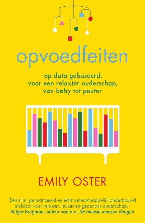 9789000384303 Opvoedfeiten Emily Oster, Boeken, Studieboeken en Cursussen, Nieuw, Verzenden
