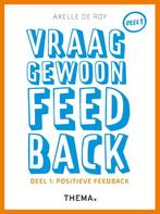 Vraag gewoon feedback 1 Positieve feedback 9789462722071, Boeken, Zo goed als nieuw