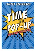 Time to pop-up 9789401453745 Dieter Veulemans, Boeken, Verzenden, Zo goed als nieuw, Dieter Veulemans
