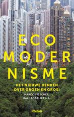Ecomodernisme 9789046821817 Marco Visscher, Boeken, Gelezen, Marco Visscher, Ralf Bodelier, Verzenden