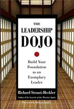 9781583942017 The Leadership Dojo | Tweedehands, Zo goed als nieuw, Richard Strozzi-Heckler, Verzenden